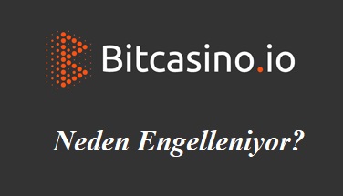 BitCasino Neden Engelleniyor?