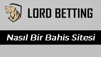 Lordspalacebet Nasıl Bir Bahis Sitesi