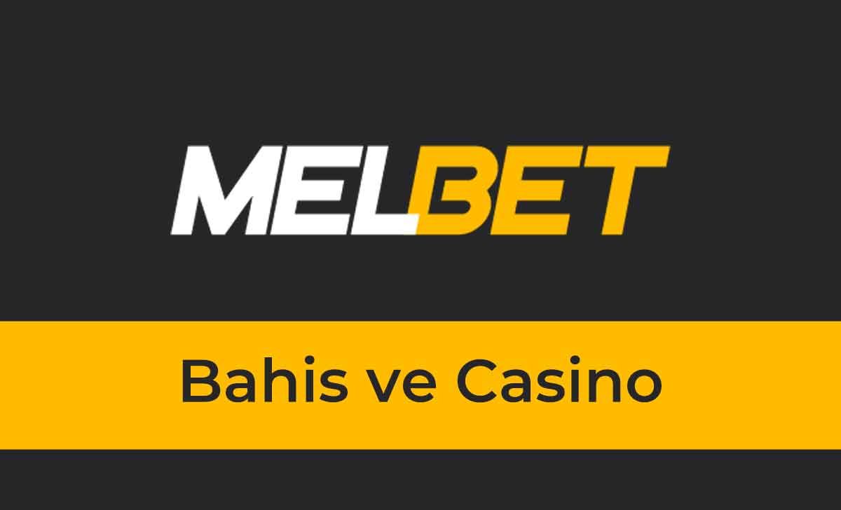 Melbet Bahis ve Casino