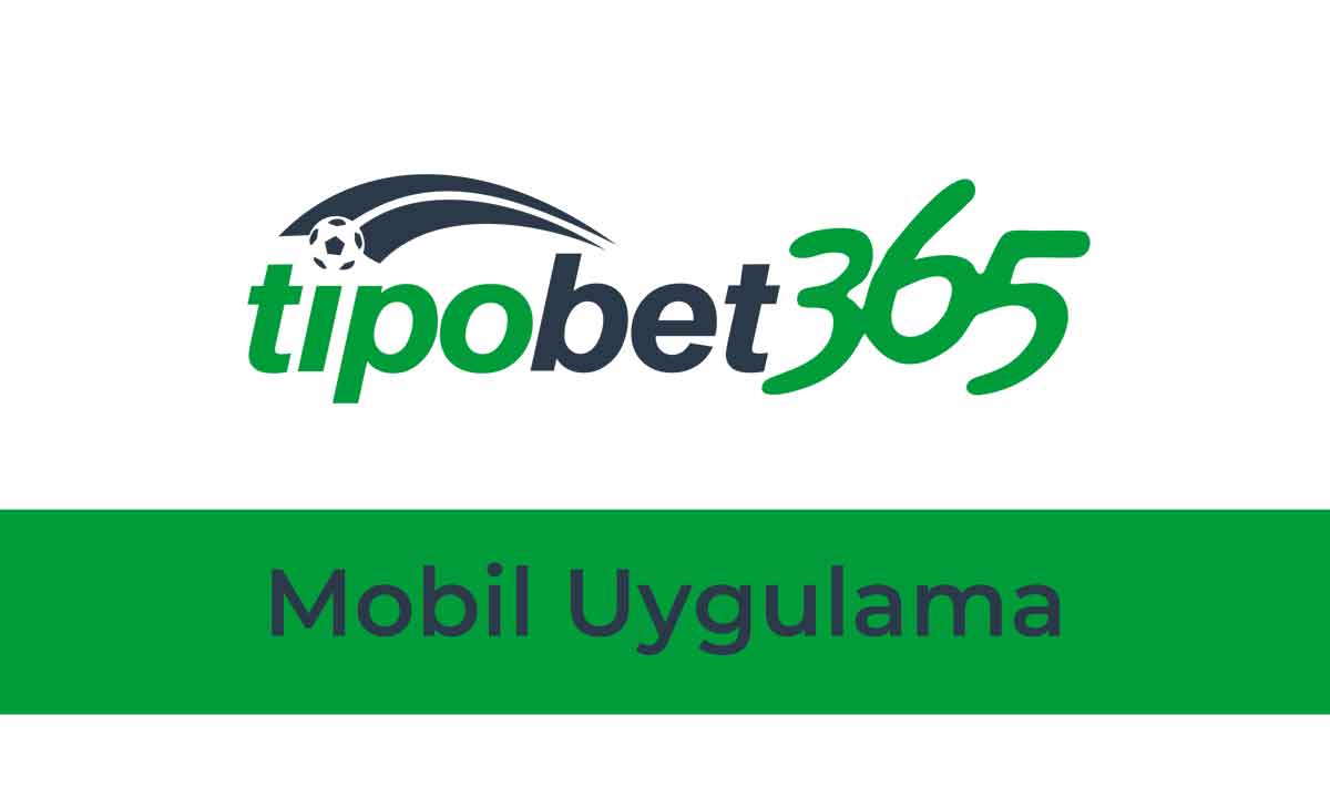 Tipobet Mobil Uygulama