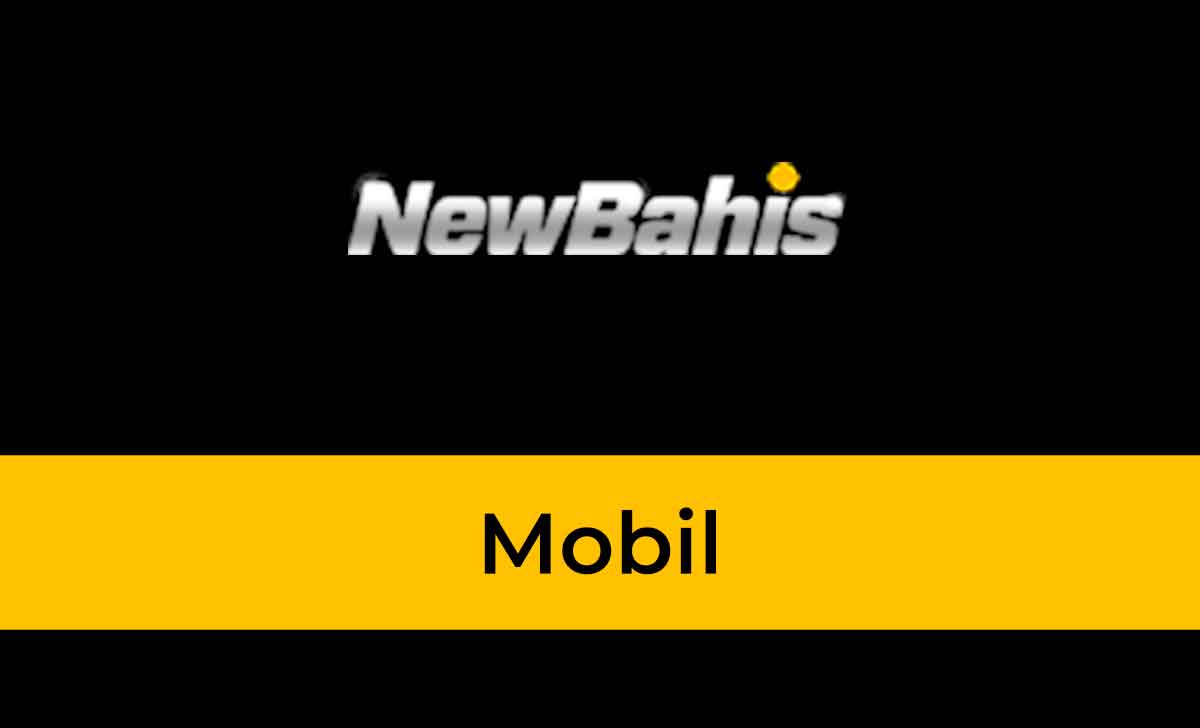 Newbahis Mobil