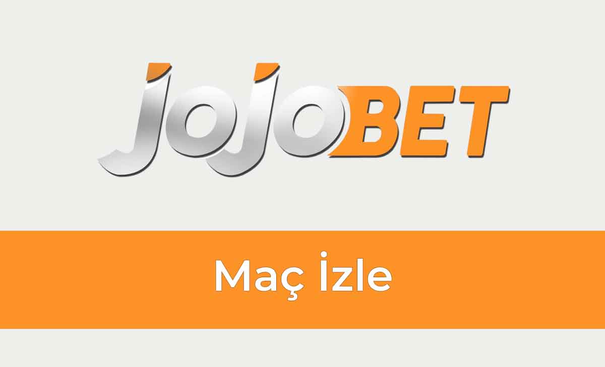 Jojobet Maç İzle