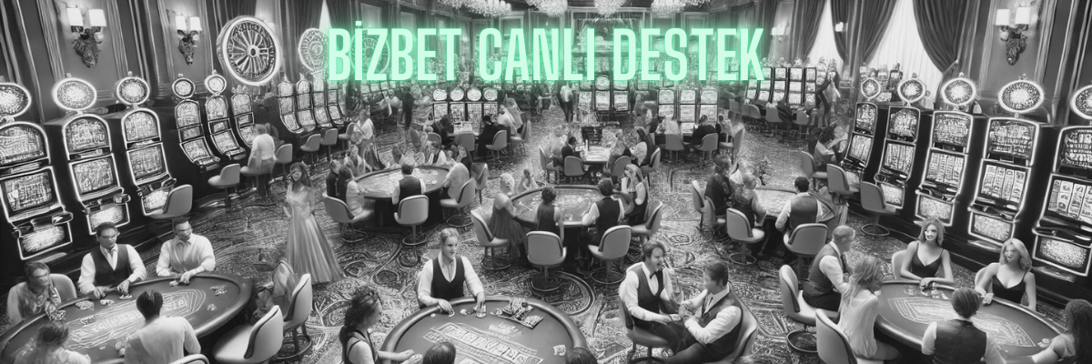 Bizbet Canlı Destek